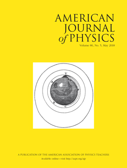 May 2018 issue of the American Journal of Physics May 2018 issue of the American Journal of Physics